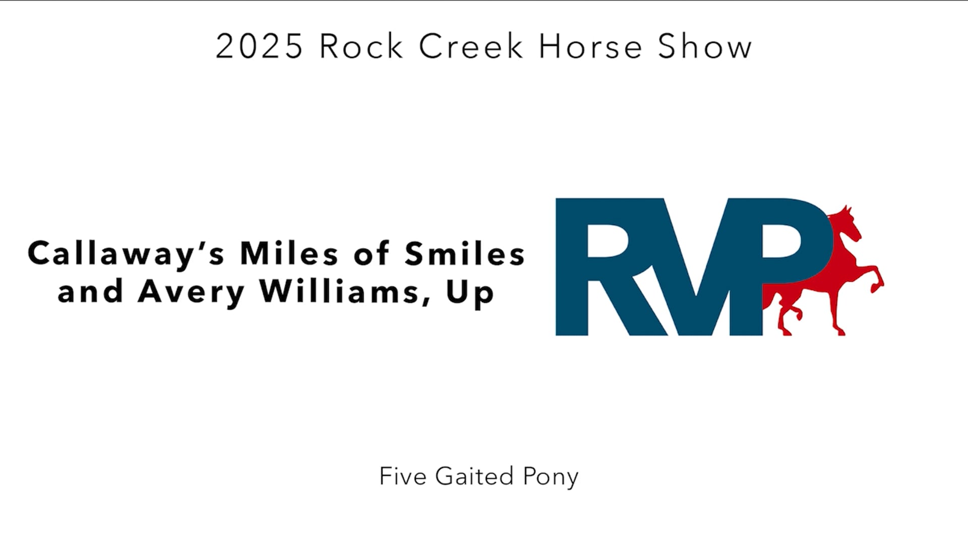 RC25 - Class 44 - Callaway's Miles of Smiles and Avery Williams, Up