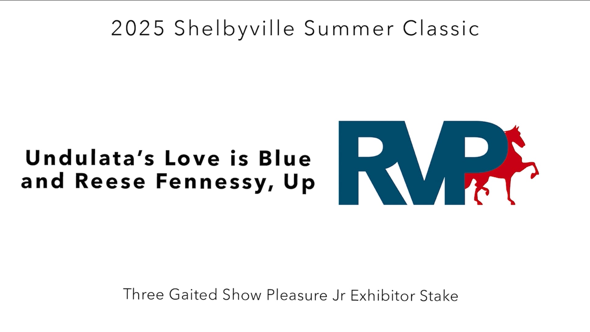 SSC25 - Class 83 - Undulata's Love is Blue and Reese Fennessy, Up