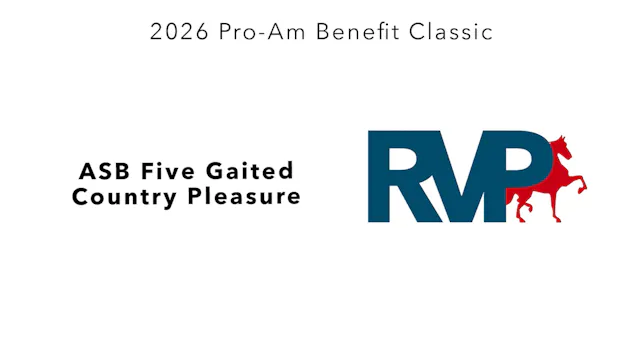 ProAm26 - Class 92 - ASB Five Gaited ...