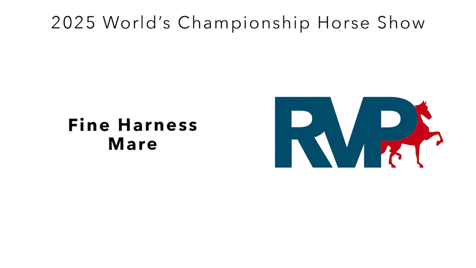 WCHS25 - Class 145 - Fine Harness Mare