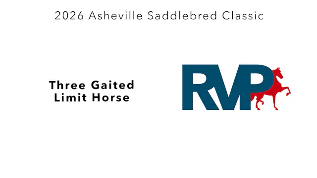 ASC26 - Class 56 - Three Gaited Limit...
