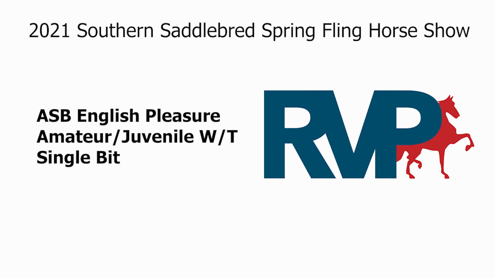 SSSF21 - Class 45 - ASB English Pleasure Amateur-Juvenile W-T Single Bit