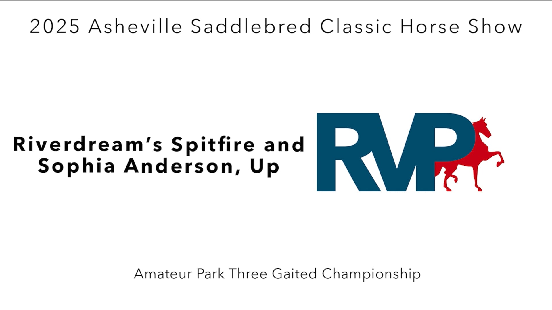 ASC25 - Class 112 - Riverdream's Spitfire and Sophia Anderson, Up