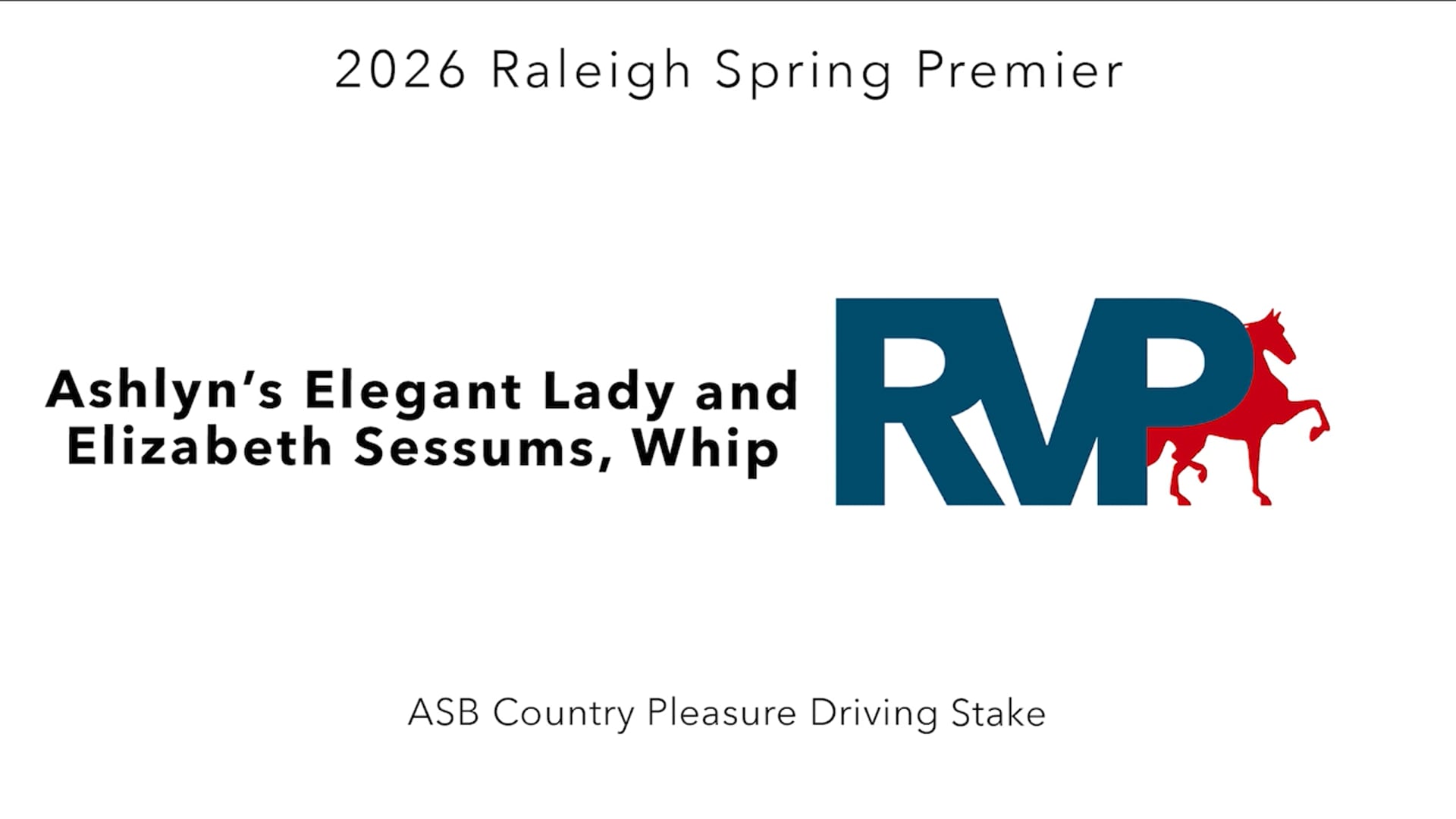 RSP26 - Class 50 - Ashlyn's Elegant Lady and Elizabeth Sessums, Whip
