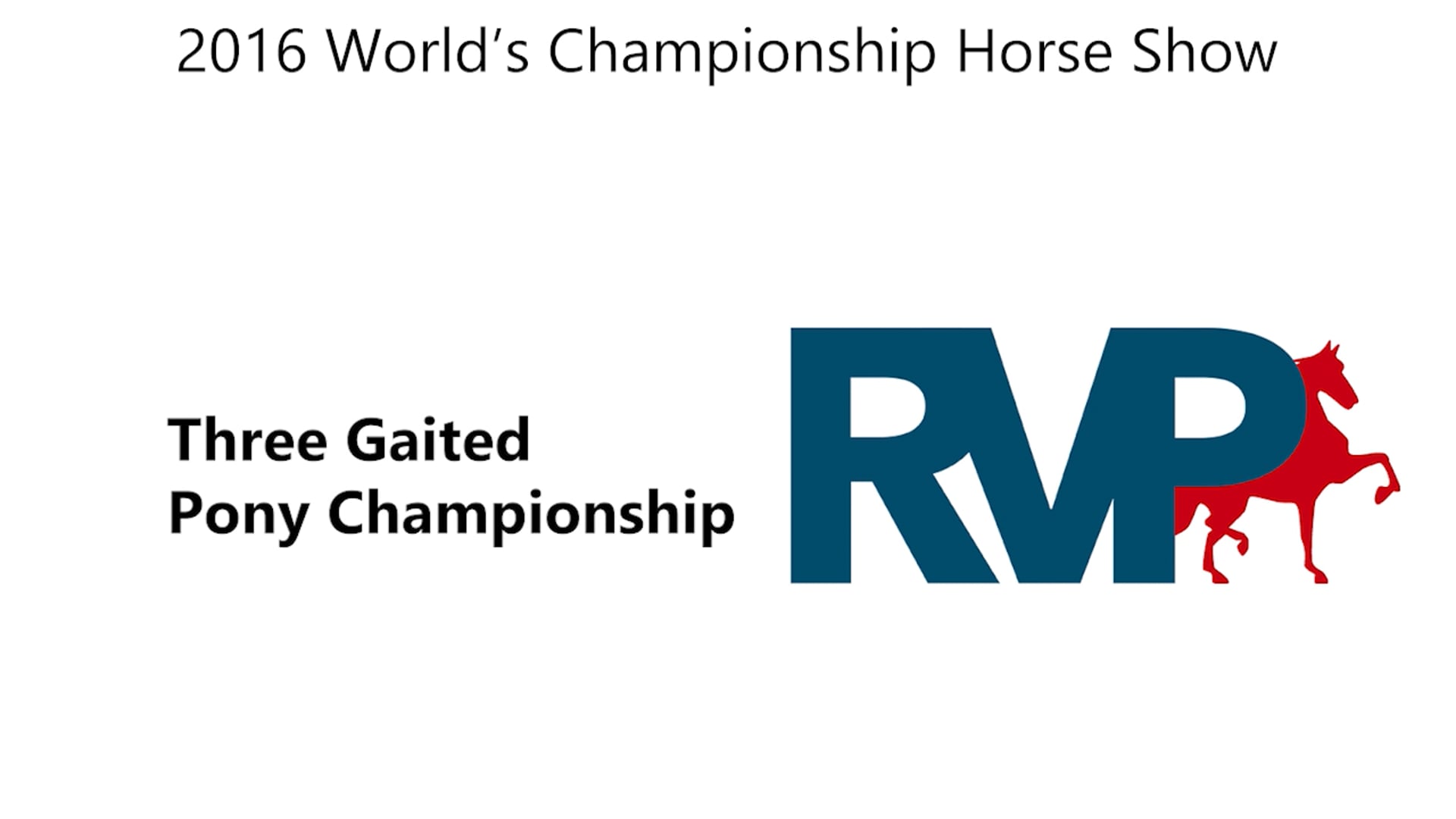 WCHS16 - Class 211 - Three Gaited Pony Championship