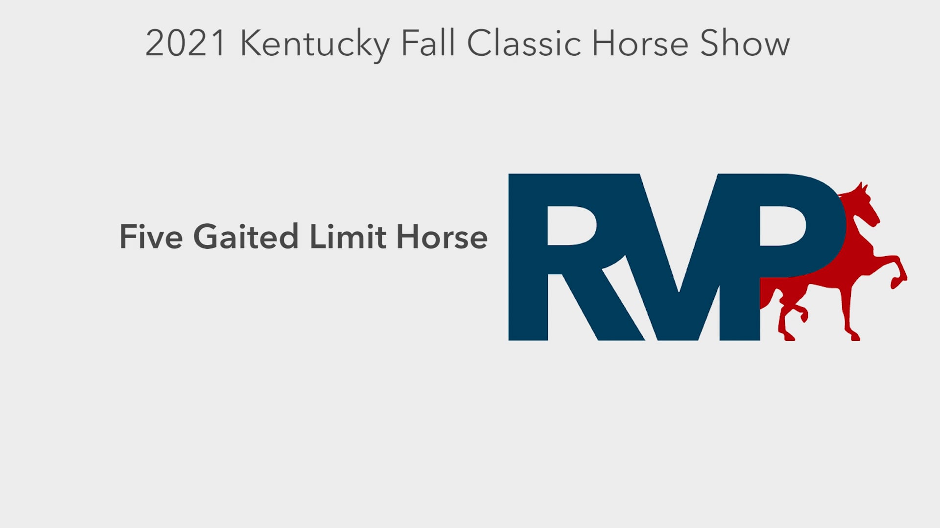 KYFC21 - Class 91 -  Five Gaited Limit Horse