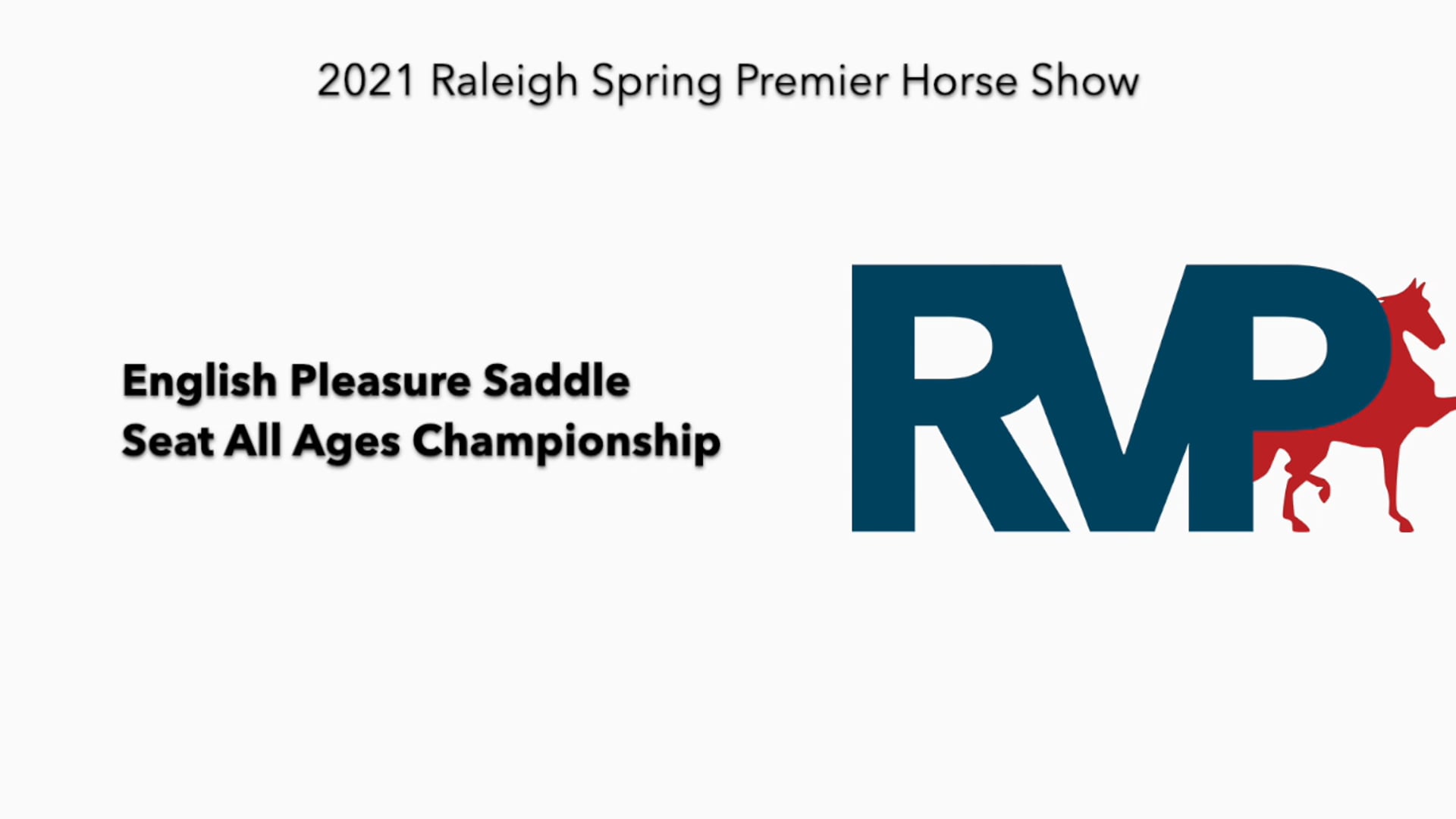 RSP21 - Class 79 - English Pleasure Saddle 
Seat All Ages Championship