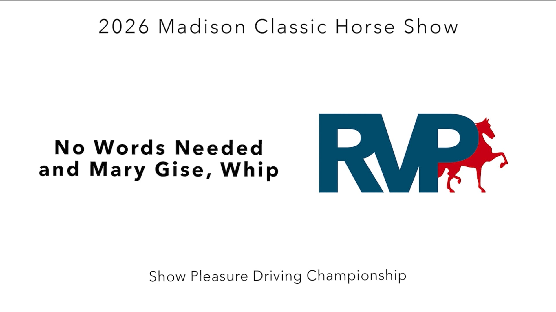 MC26 - Class 149 - No Words Needed and Mary Gise, Whip