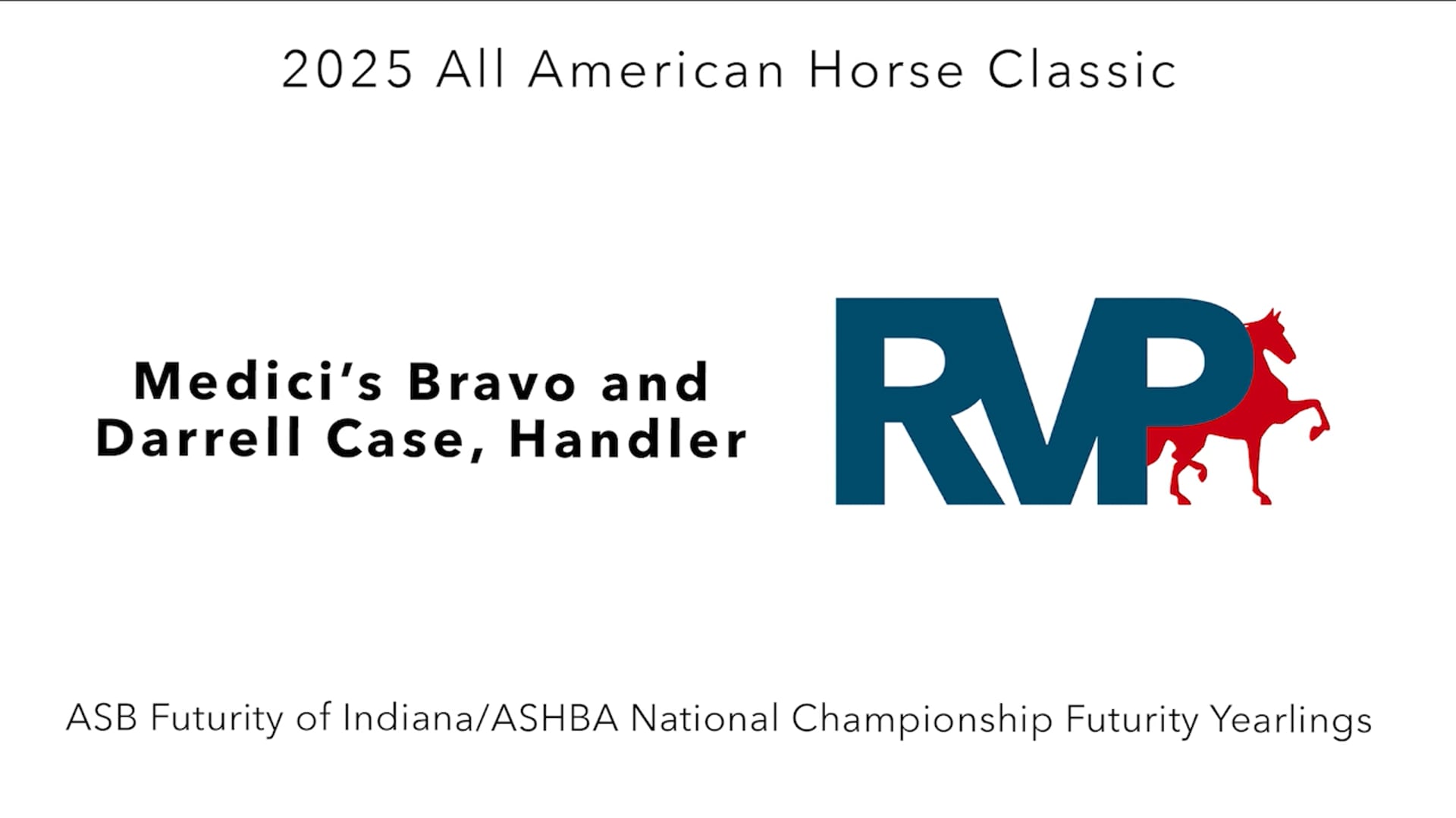 AAC25 - Class 1 - Medici's Bravo and Darrell Case, Handler