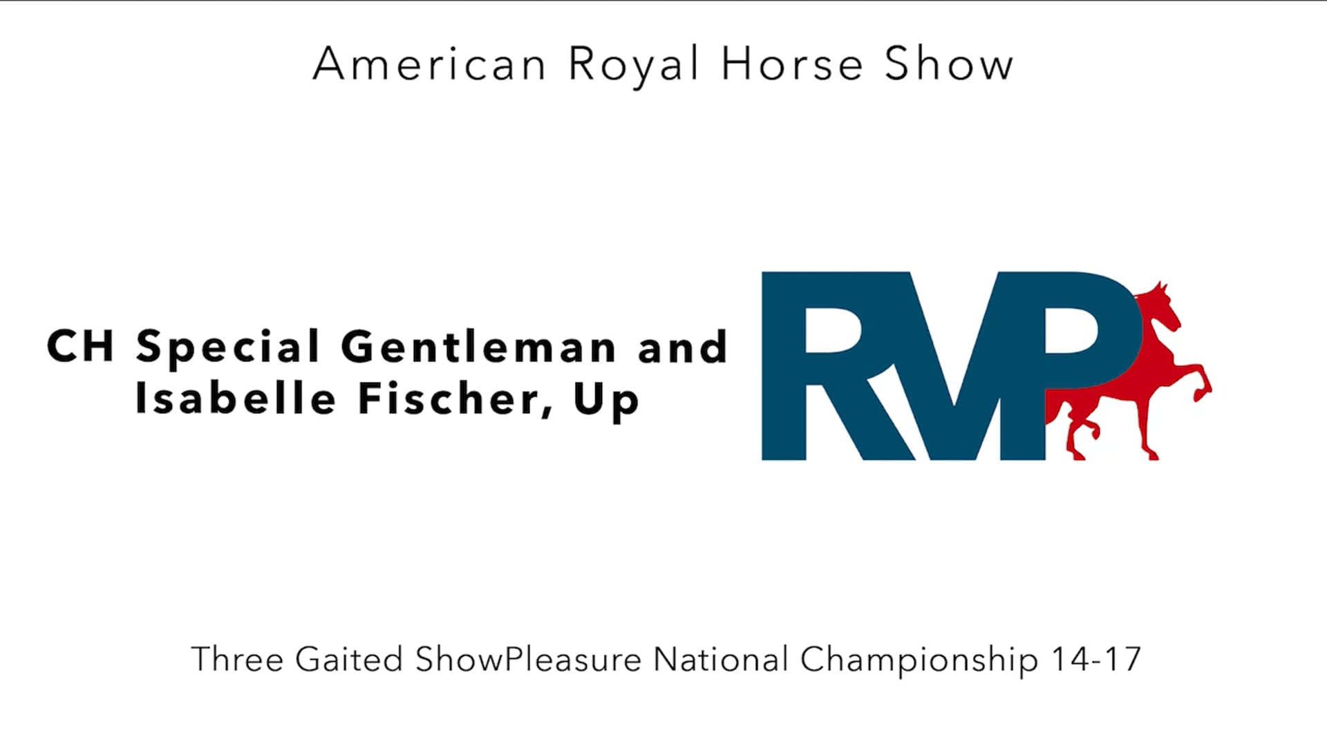 AR24 - Class 173 - CH Special Gentleman and Isabelle Fischer, Up