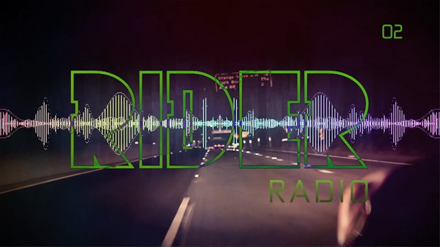 RIDER RADIO | Volume 02