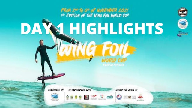 GWA Wingfoil World Cup Morocco Day 1 Highlights
