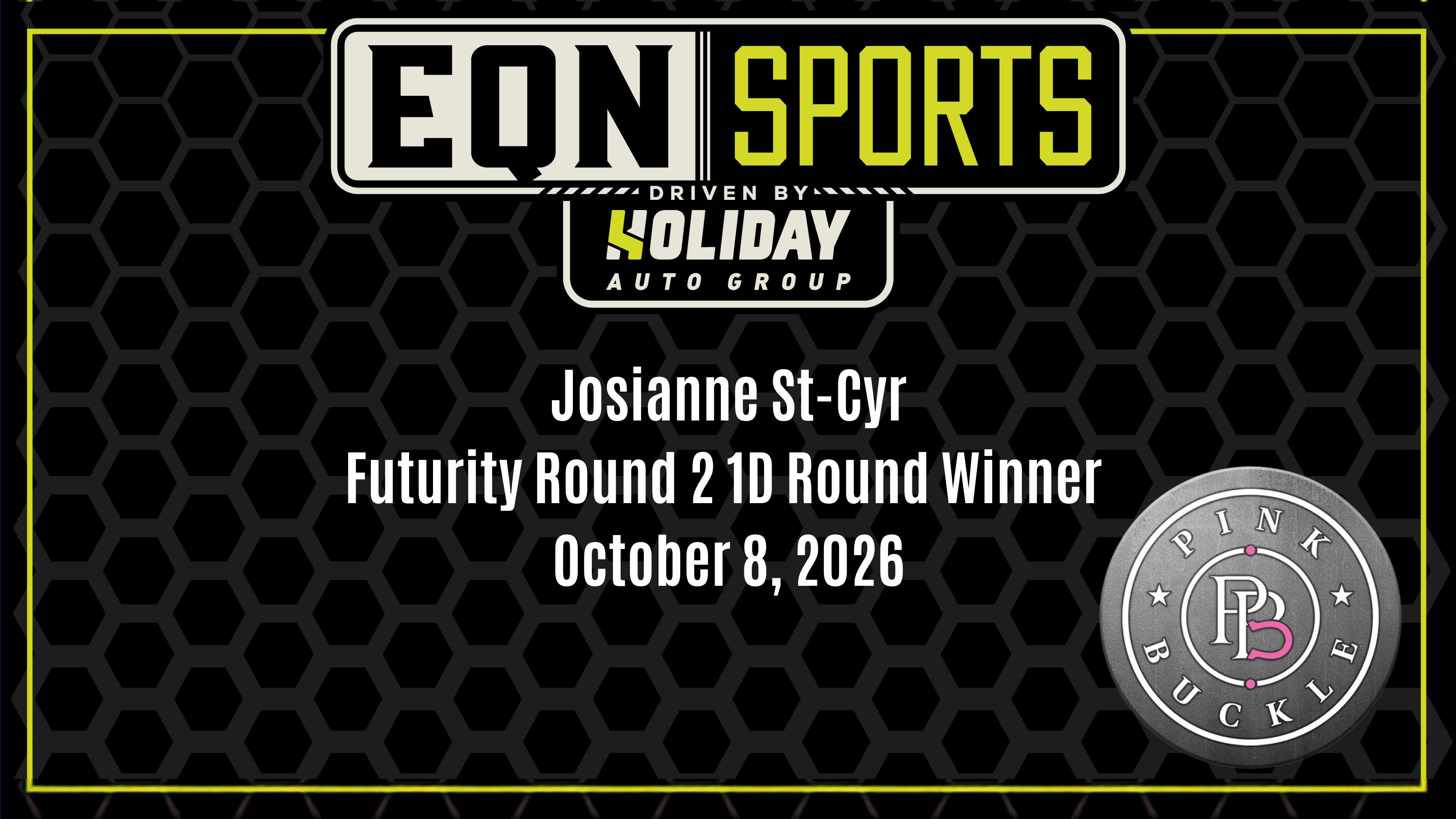 Josianne St-Cyr, Futurity Round 2 1D Round Winner | Pink Buckle | 10/8/26
