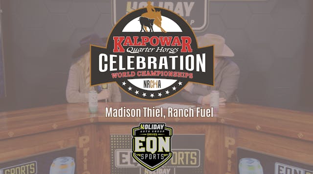 Madison Thiel, Ranch Fuel | NRCHA Cel...