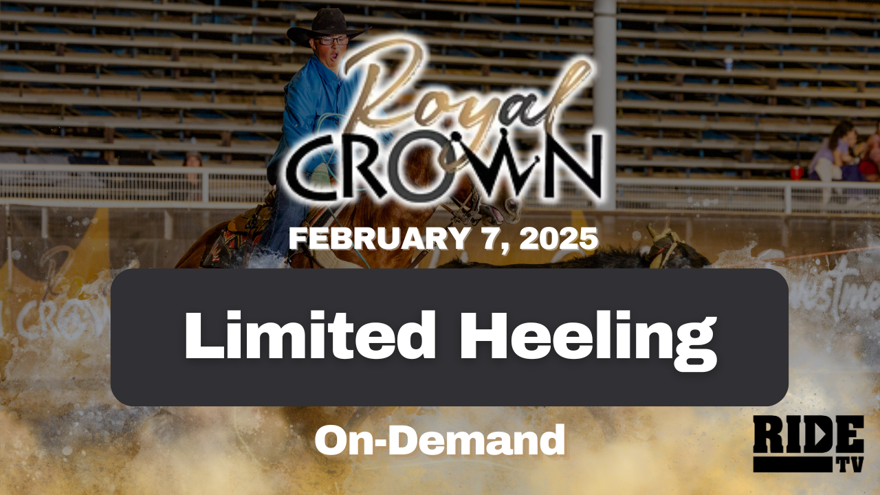 Limited Heeling | Royal Crown Futurity | February 7, 2025