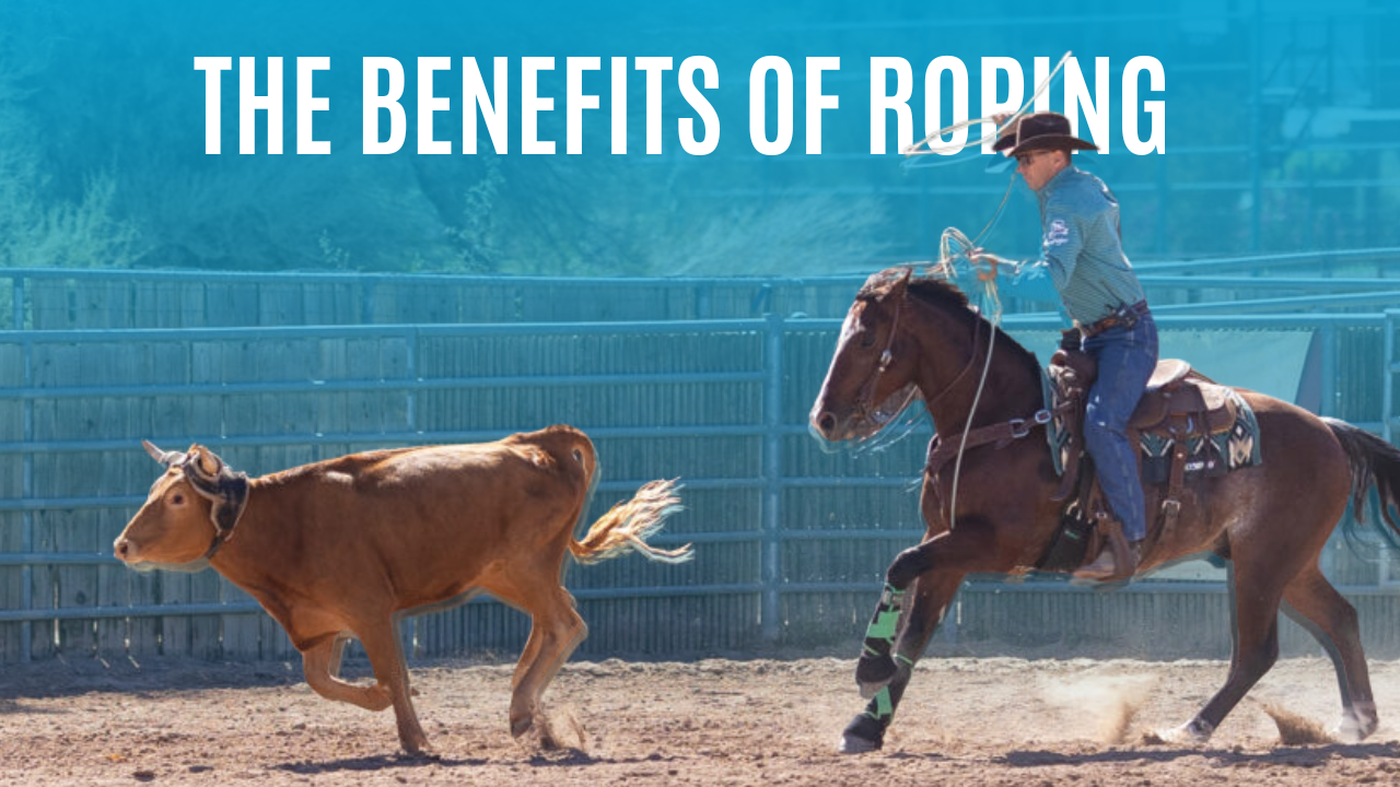 The Benefits of Roping