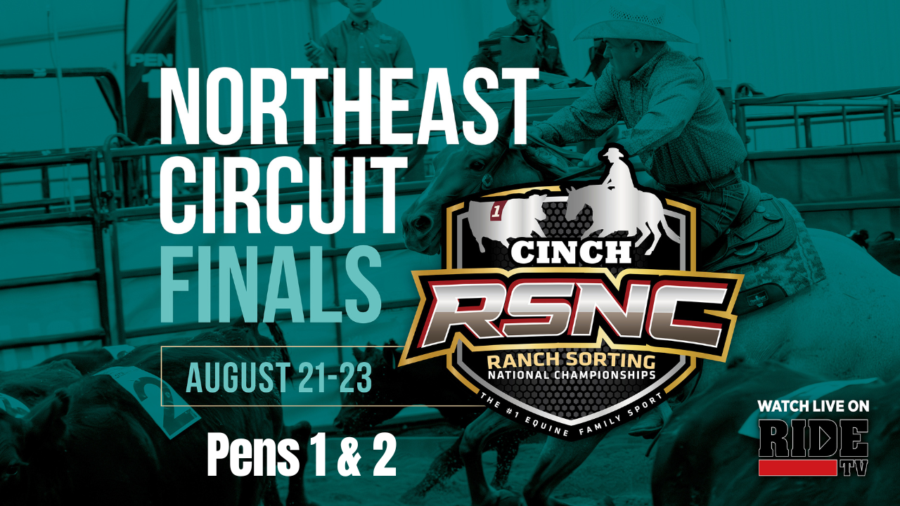 Cinch RSNC Northeast Circuit Finals | Pens 1 & 2 | August 21 - 23, 2026