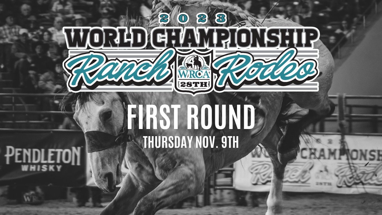 Thursday Performance | 28th WRCA World Championship Ranch Rodeo