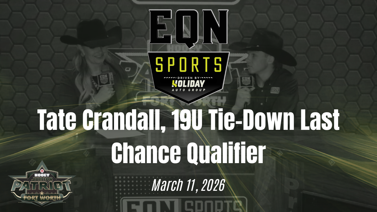 Tate Crandall, 19U Tie-Down LCQ | EQN...