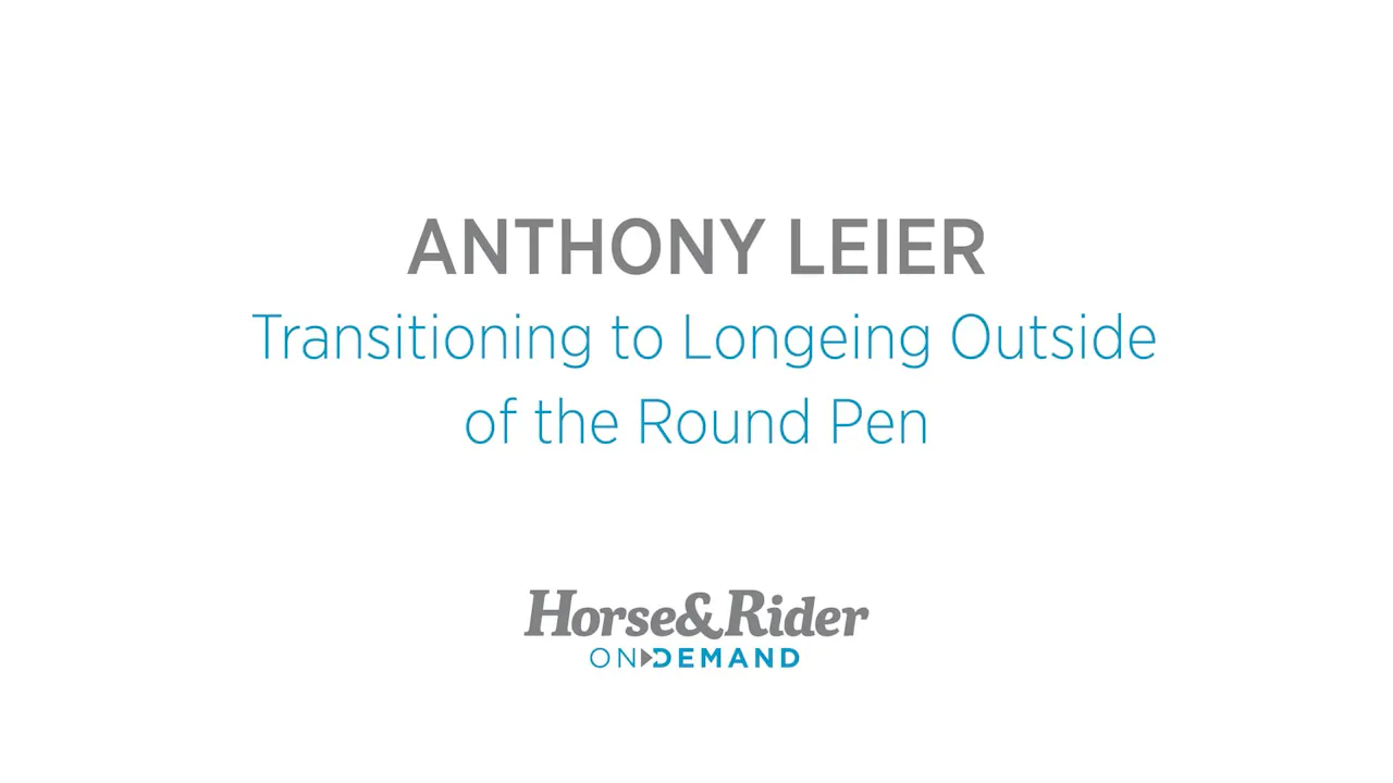 Transitioning to Longing Outside of the Round Pen - RIDE TV