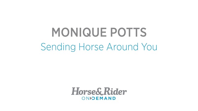Groundwork Series:Send Your Horse Around You