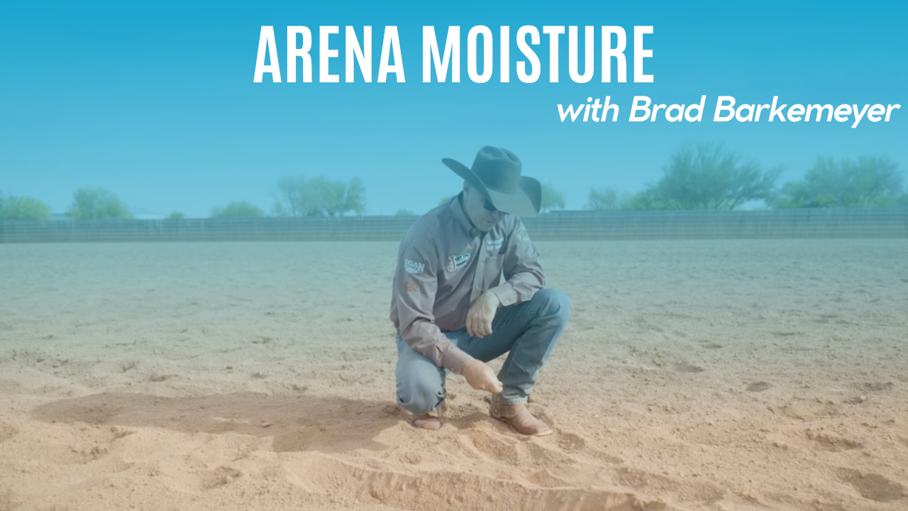 Arena Moisture with Brad Barkemeyer