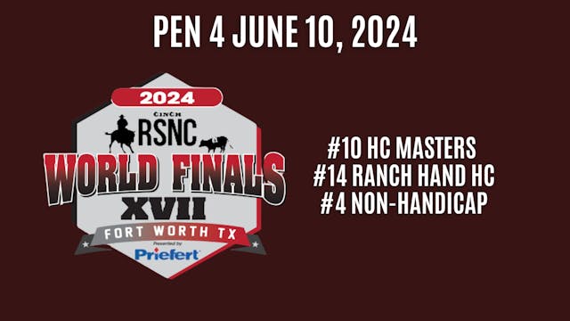 Pen 4 | 2024 Cinch RSNC World Finals ...