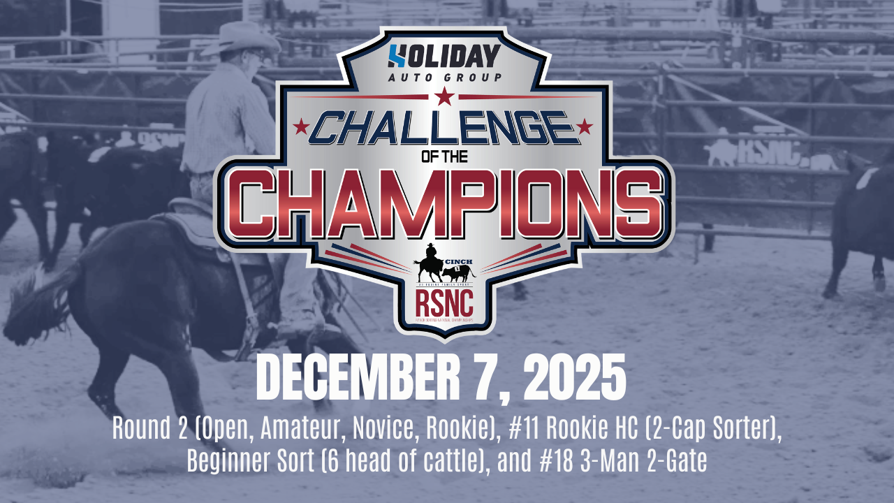 Challenge of the Champions Rd 2 | RSNC Cowboy Town Showdown | Pen 1&2 | 12/6/25