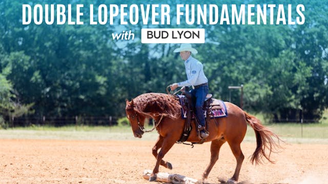 Double Lopeover Fundamentals