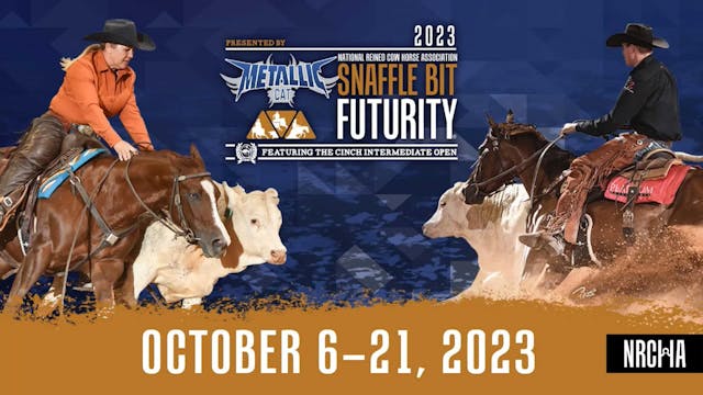 Finals | Open | 2023 NRCHA Snaffle Bi...