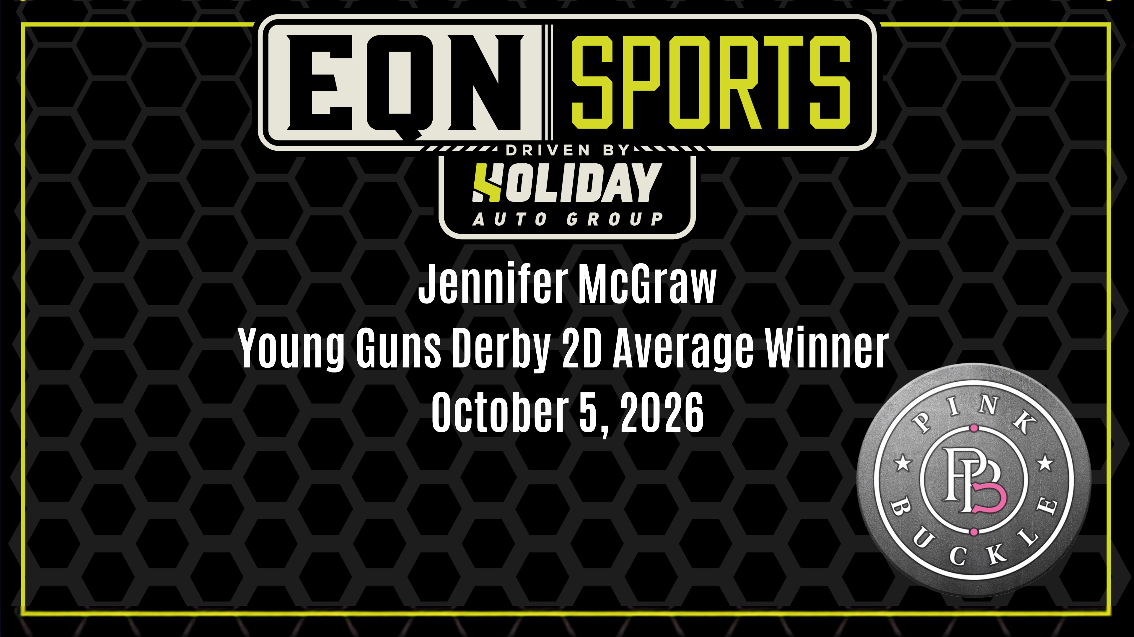 Young Guns Derby - 2D Average Winner | Jennifer McGraw | Pink Buckle | 10/5/26