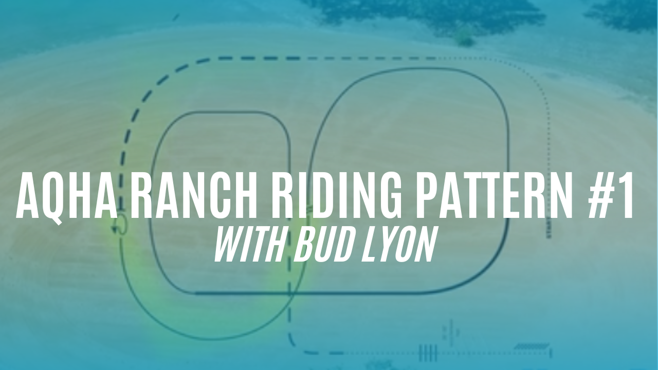 AQHA Ranch Riding Pattern #1