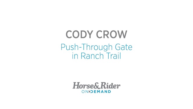 Introduction to Ranch Trail: Push-Through Gate