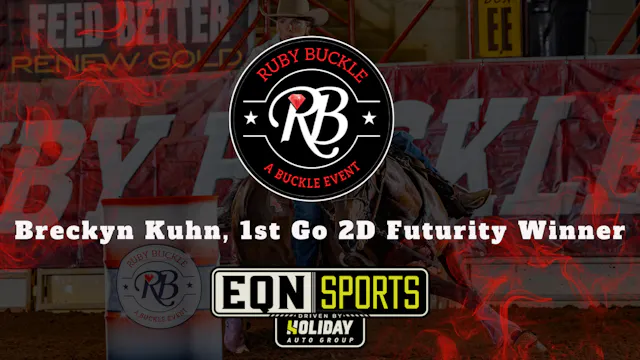 Breckyn Kuhn, 1st Go 2D Futurity Winn...