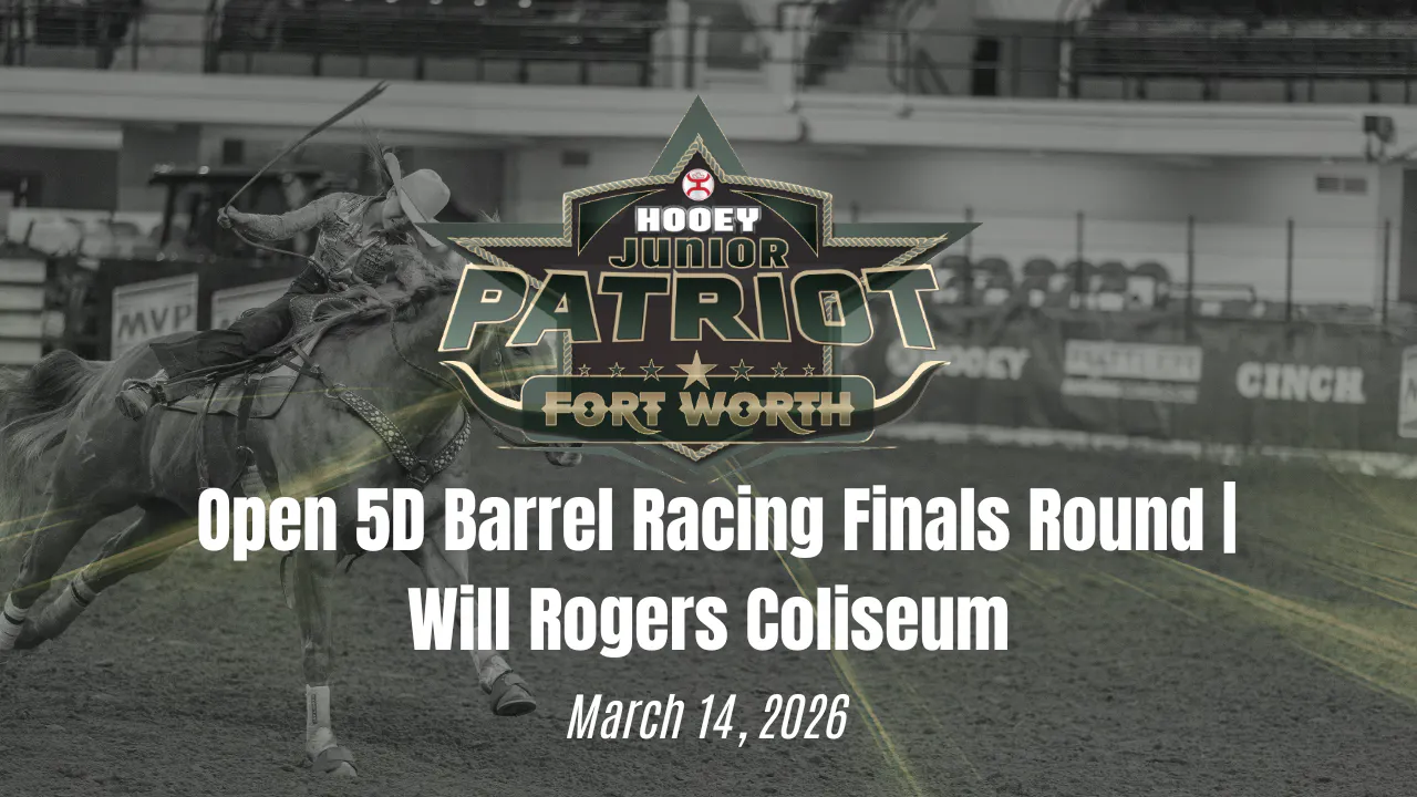Barrel Racing Open Finals | The Patriot | Will Rogers Coliseum | 3/14 ...