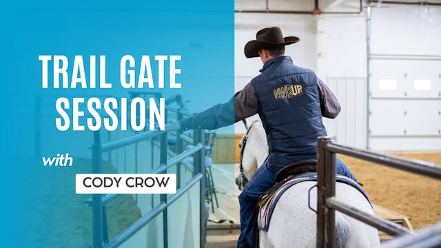 Trail Gate Session at Cody Crow's AHA...