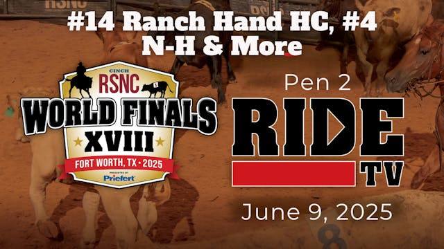 #14 Ranch Hand HC, #4 N-H & More | ⁠C...