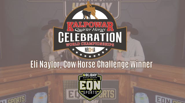 Eli Naylor, Cow Horse Challenge Winne...