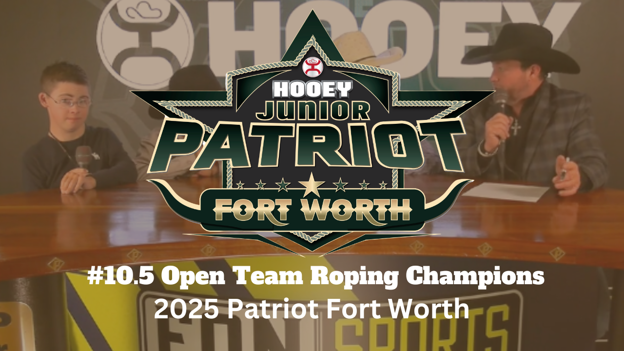 #10.5 Open Team Roping Champions | 2025 Patriot Fort Worth 