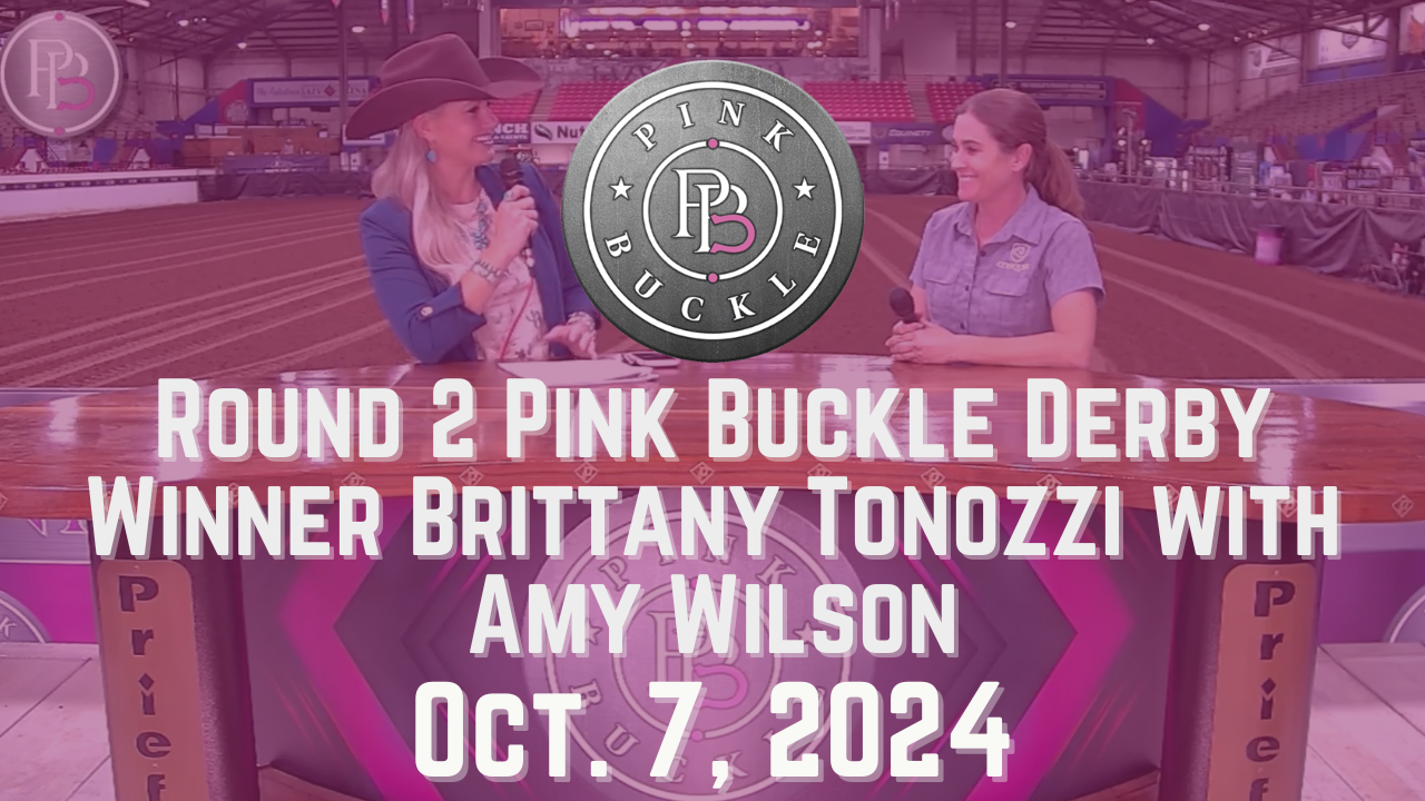 Brittany Tonozzi, Round 2 Derby Winner | Pink Buckle | October 7, 2024