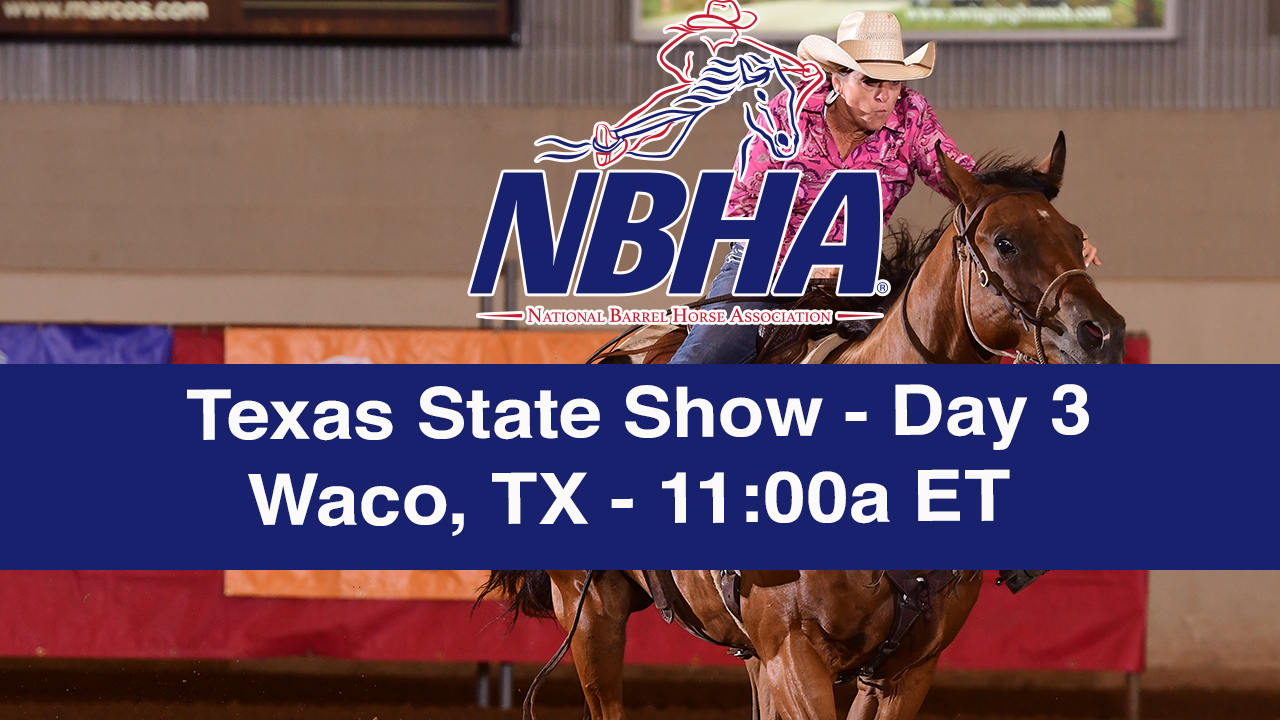 2019 NBHA Texas State Show - Waco, TX - Day 3
