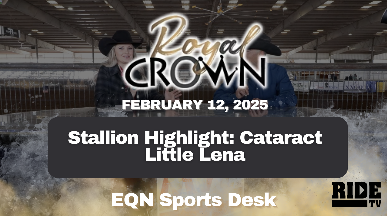 Stallion Highlight: Cataract Little Lena | Royal Crown Futurity | 2/12/25