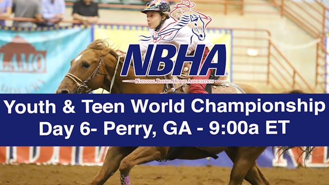NBHA Youth/Teen World - Day 6