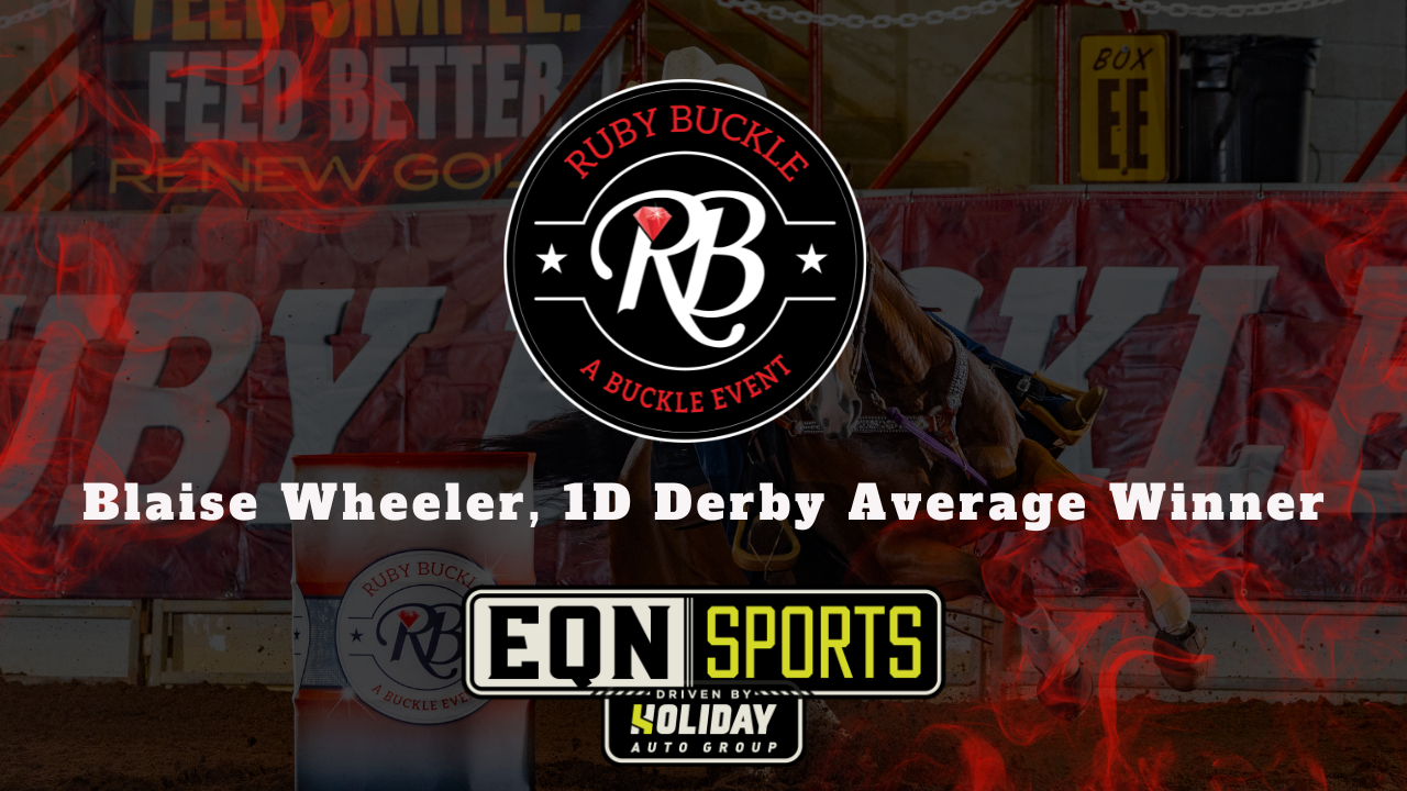 Blaise Wheeler, 1D Derby Average Winner | EQN Sports | Ruby Buckle East
