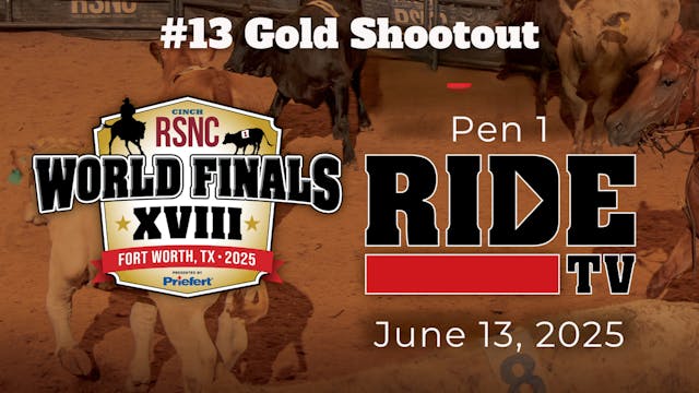#13 Gold Shootout | Cinch RSNC World ...
