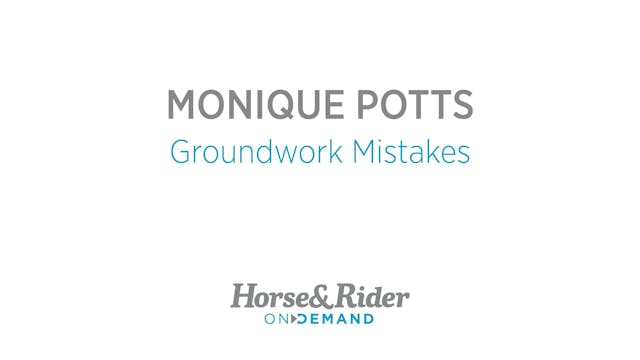 Groundwork Mistakes