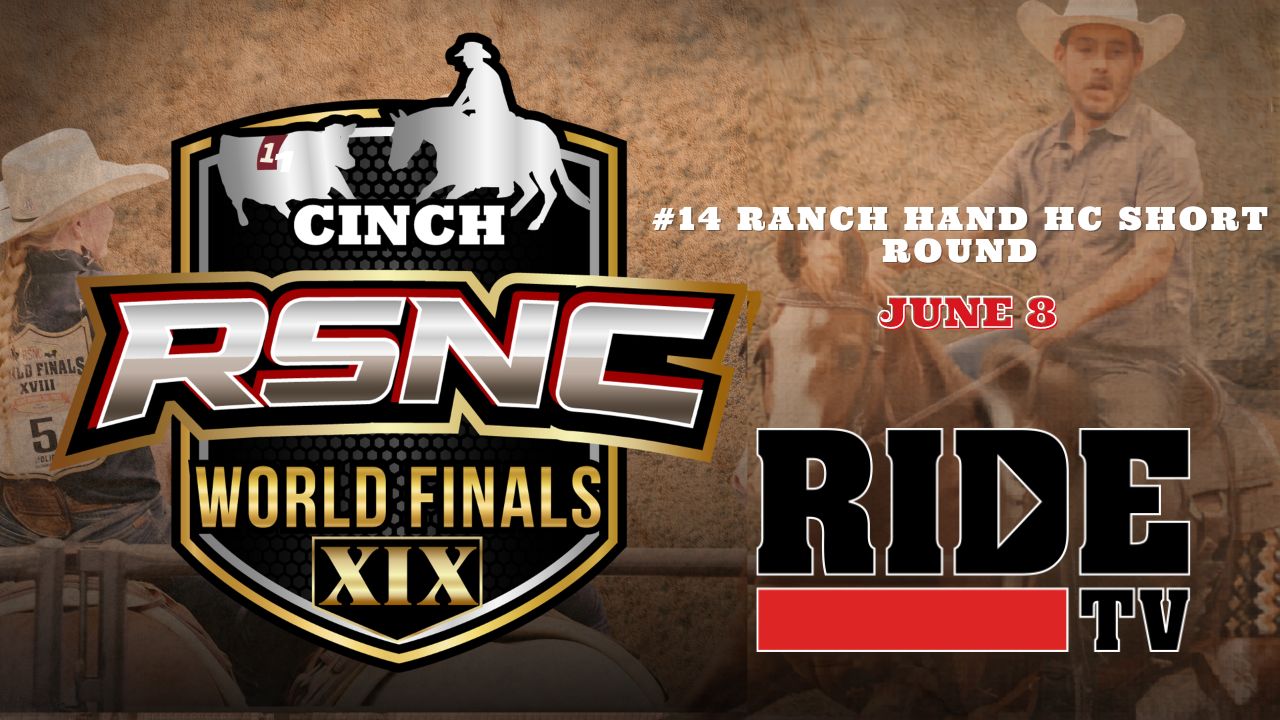 #14 Ranch Hand HC Short Round | Cinch RSNC World Finals | 06/08/26