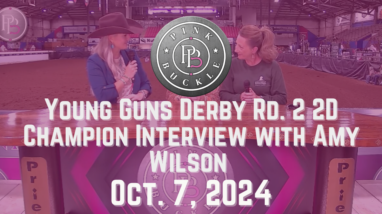 Shelby Hemmer, Young Guns Derby Rd. 2 2D Winner | Pink Buckle | 10/7/24