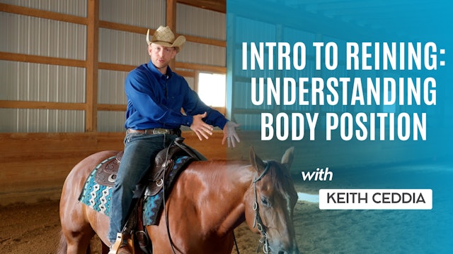 Intro to Reining: Understanding Body Position