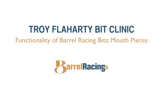 Functionality of Barrel Racing Bits:M...
